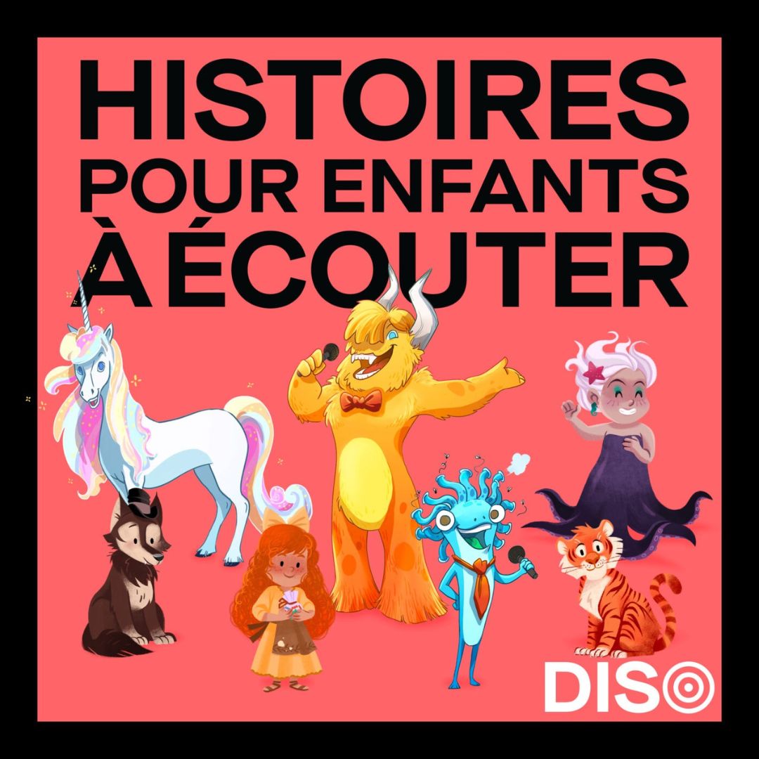 podcast enfant diso histoires pour enfants à écouter